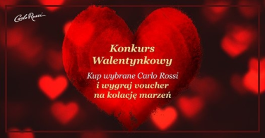 Konkurs "Walentynki z Carlo Rossi" 18+