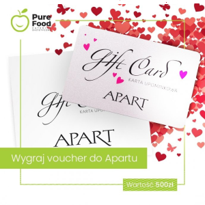 Konkurs "Pure Love - wygraj 500 zł do APARTU"