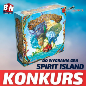 Wygraj egzemplarz SPIRIT ISLAND wydawnictwa Lacerta!