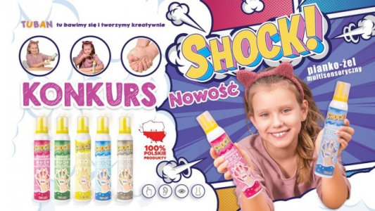 Konkurs "Testuj SHOCK! multisensoryczny pianko-żel - nowość marki TUBAN"