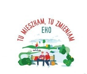 Konkurs "Tu mieszkam, tu zmieniam EKO"