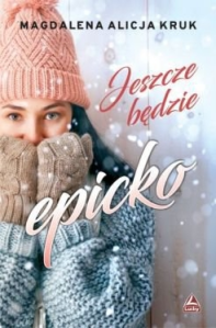 Wygraj książkę "Jeszcze będzie epicko"