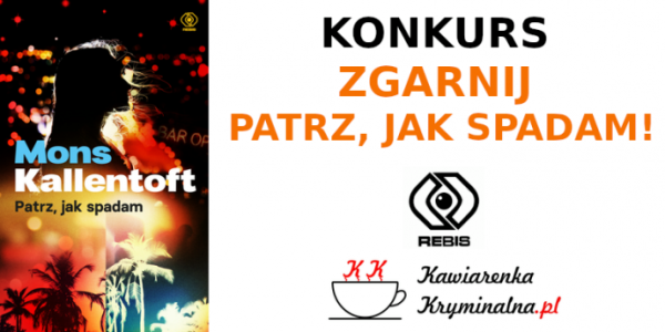 Wygraj książkę "Patrz, jak spadam"