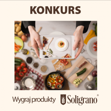 Konkurs kulinarny "Gotuj z Soligrano"