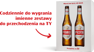 Konkurs "Wygraj Tyskie ze swoim imieniem!" 18+