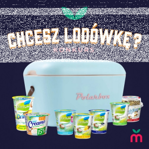 Konkurs "Chcesz lodówkę?"