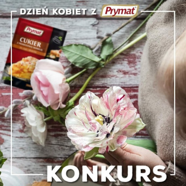 Konkurs "Prymat, Święto Kobiet"
