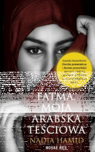 Wygraj książkę "Fatma. Moja arabska teściowa"