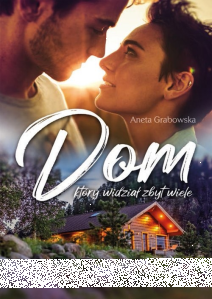 Wygraj książkę "Dom, który widział zbyt wiele" do godz. 20:00