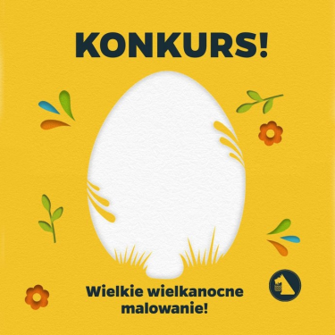 Konkurs "Pobierz i pomaluj naszą pisankę"