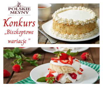 Konkurs "Biszkoptowe wariacje"
