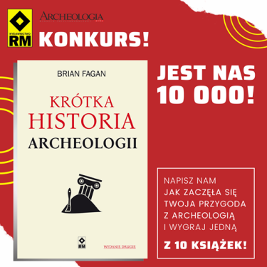 Konkurs "Krótka historia archeologii"