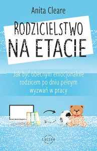 Wygraj książkę "Rodzicielstwo na etacie" do godz. 20:00