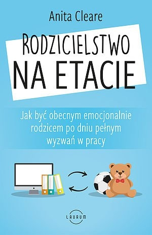 Wygraj książkę "Rodzicielstwo na etacie" do godz. 20:00