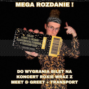 Wygraj bilet na koncert Roksany Węgiel wraz z Meet & Greet