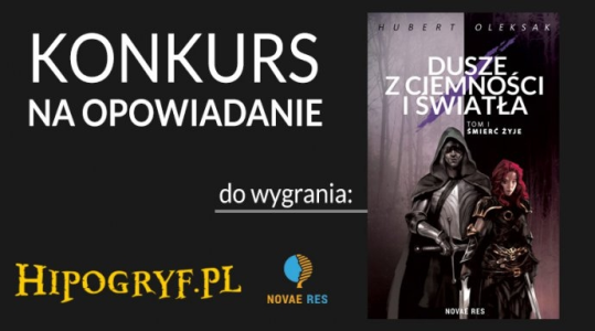 Konkurs na opowiadanie: Dusze z ciemności i światła