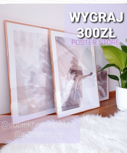 Wygraj voucher 300zł do Poster Store