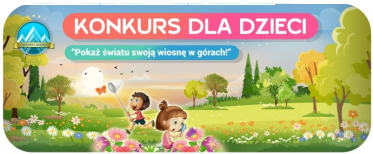 Konkurs plastyczny "Pokaż światu swoją wiosnę w górach"