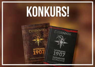 Wygraj interaktywną grę książkową z serii "Dziennik. Wyprawa 1907"