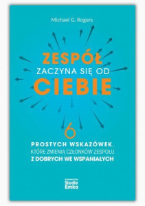Konkurs z książką Michaela Rogersa "Zespół zaczyna się od Ciebie"