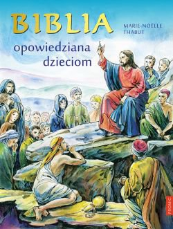 Wygraj książkę "Biblia opowiedziana dzieciom"