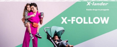 Konkurs "Przetestuj wózek X-Follow marki X-Lander"