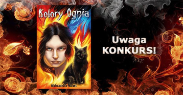 Wygraj egzemplarz książki "Kolory Ognia"