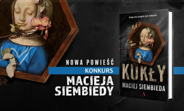 Wygraj egzemplarze powieści "Kukły"