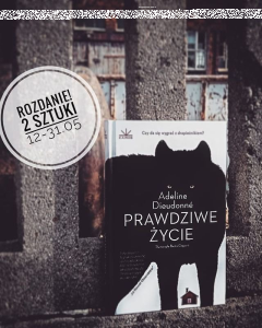 Wygraj książkę "Prawdziwe Życie"