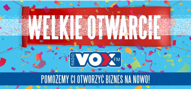 Konkurs "Wielkie otwarcie Vox FM" do godz. 6:00
