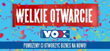 Konkurs "Wielkie otwarcie Vox FM" do godz. 6:00