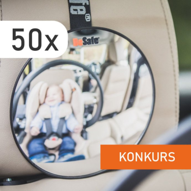 Wygraj 50x lusterko BeSafe do obserwacji dziecka w podróży.