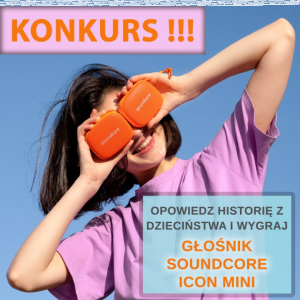 Konkurs "Podziel się historią z dzieciństwa"