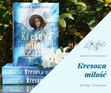 Wygraj książkę "Kresowa miłość"