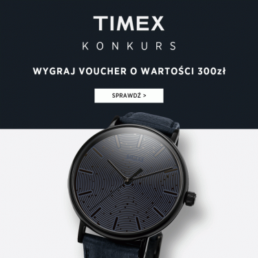 Wygraj voucher o wartości 300 zł na zakup zegarka Timex w Zegarownia.pl!