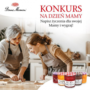 Konkurs "Dzień Matki z Bonne Maman"