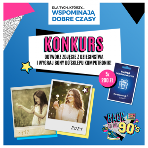Konkurs "Dla tych, którzy wspominają dobre czasy"