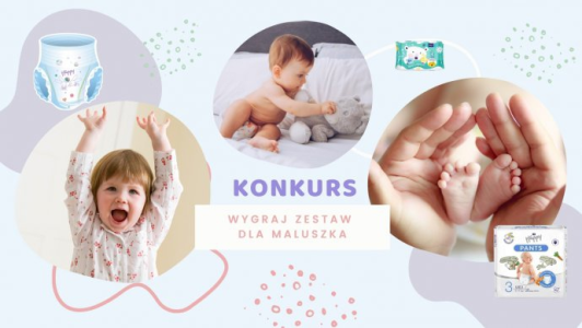 Konkurs "Moje dziecko jest takie delikatne, ciekawe, zwinne"
