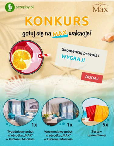 Konkurs "Gotuj się na MAX wakacje"