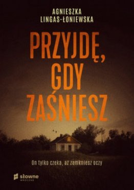Konkurs z Przyjdę, gdy zaśniesz