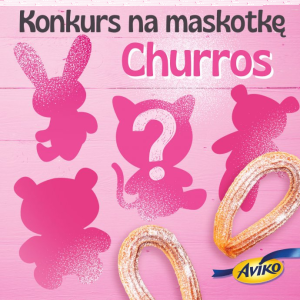 Konkurs "Maskotka CHURROS!"