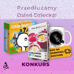 Konkurs "Przedłużamy Dzień Dziecka"