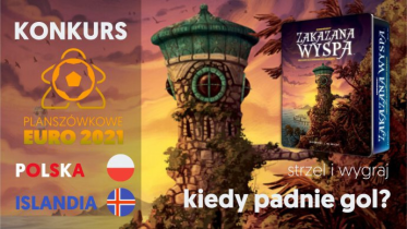 Konkurs "Planszówkowe Euro 2021" do godz. 17:50