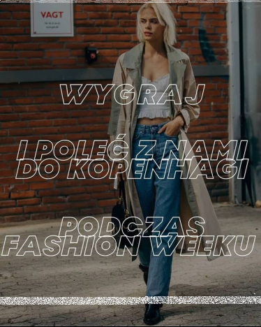 Wygraj wyjazd dla 2 osób do Kopenhagi podczas Fashion Weeku SS21 w sierpniu!