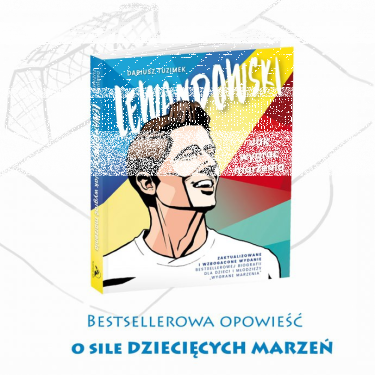 Konkurs "Lewandowski. Jak wygrać marzenia"