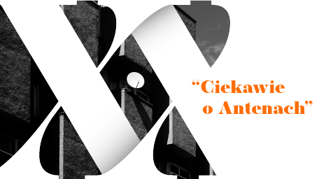 Konkurs fotograficzno-filmowy "Ciekawie o Antenach"