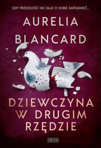 Konkurs "Dziewczyna w drugim rzędzie - Aurelia Blancard"