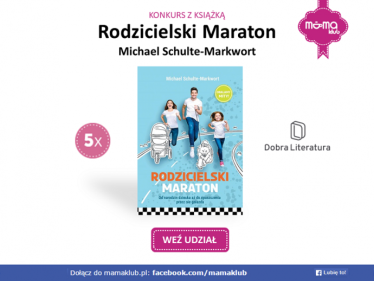 Konkurs z książką: "Rodzicielski maraton"