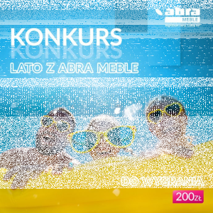 Konkurs "Lato z Abra Meble"