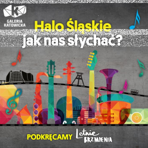 Konkurs "Halo Śląskie - jak nas słychać?"